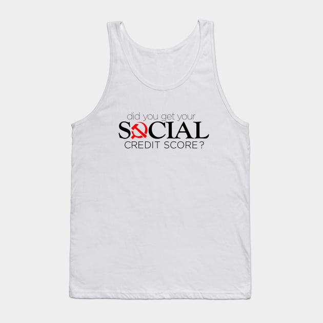 Do you know your Social Credit Score? Tank Top by DDGraphits
